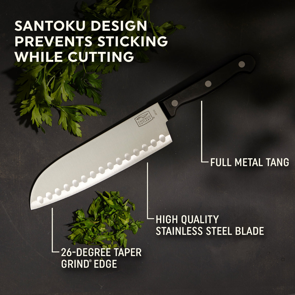 Essentials Santoku knife with text design prevents sticking while cutting; full metal tang, high quality stainless steel blade, 26-degree taper grind edge