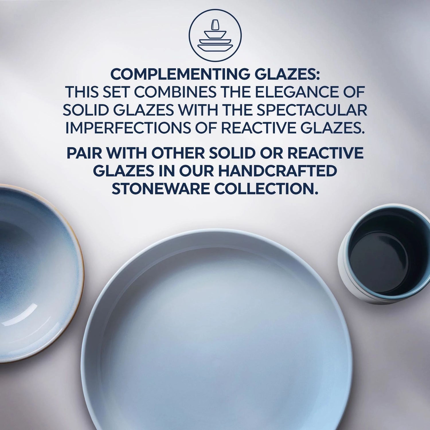 Nordic Blue Dinnerware pieces with Text that says: Complementing glazes: This set combines the elegance of solid glazes