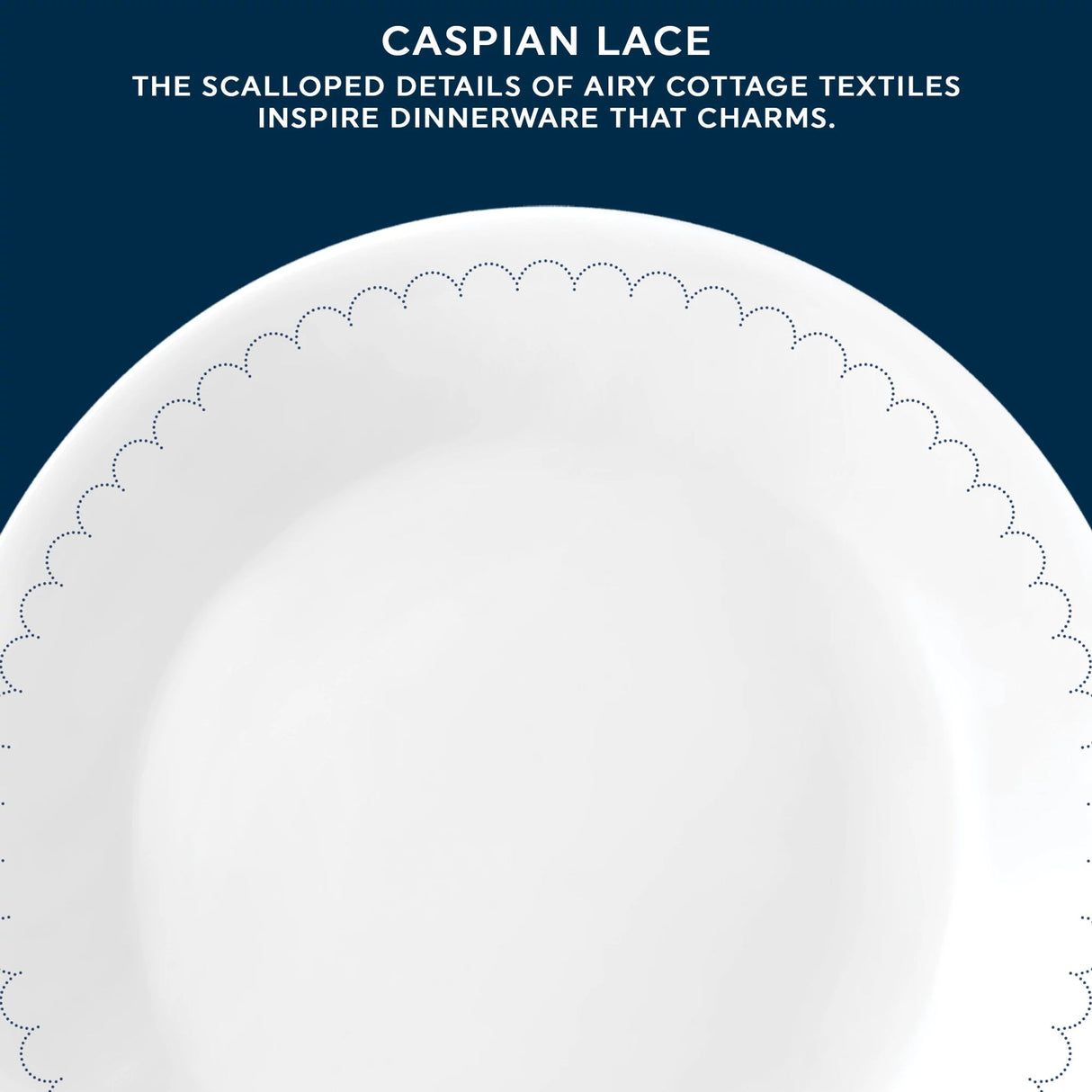 Caspian Lace Dinner Plate with text the scalloped details of airy cottage textiles inspire dinnerware that charms