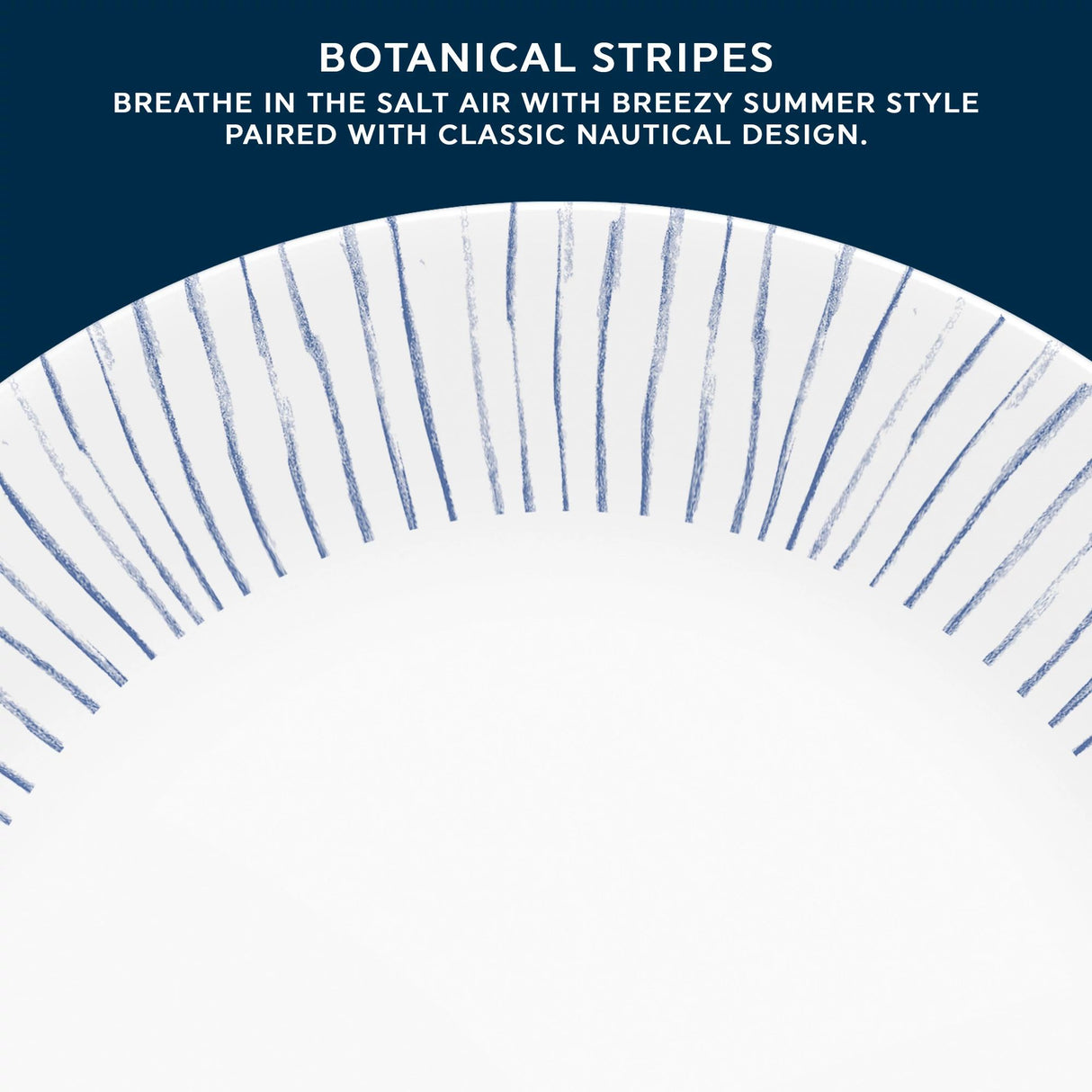  Botanical Stripes 10.25" Dinner Plate with text breathe in the salt air with breezy summer style 