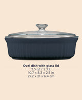  French Colors 2.5-quart Oval Baking Dish, Navy with lid with text oval dish with glass lid and dimensions 10.7"x8.3"x2.5"